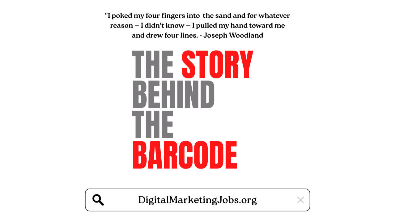 The Story Behind The Barcode The Story Behind The Barcode